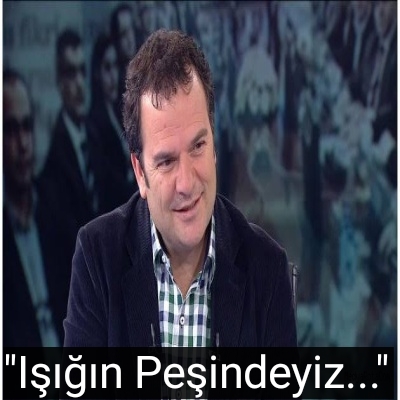 Işığın Peşindeyiz