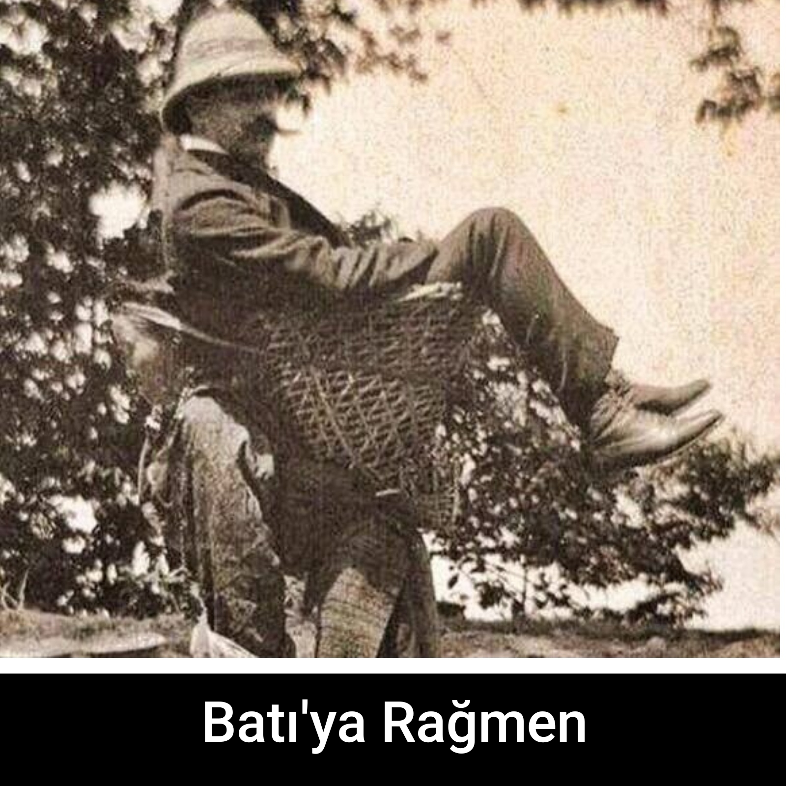 Batı'ya Rağmen