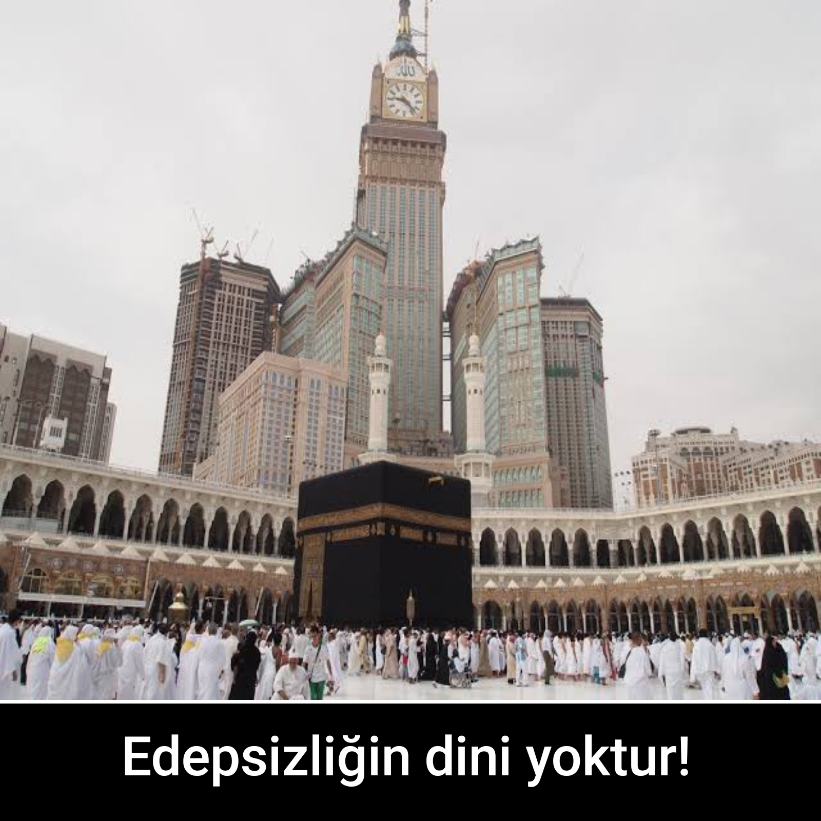 Edepsizliğin dini yoktur!